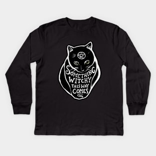 Something witchy this way comes Kids Long Sleeve T-Shirt